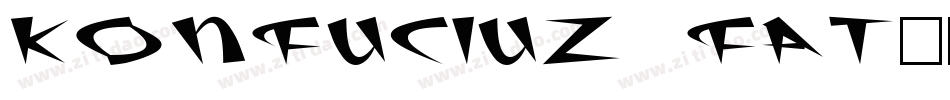 Konfuciuz Fat字体转换